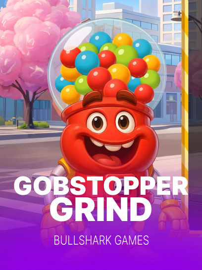 Gobstopper Grind